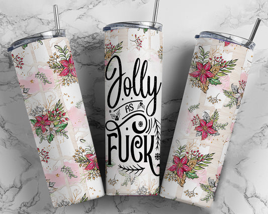 Jolly as Fuck | 20oz Christmas Tumbler