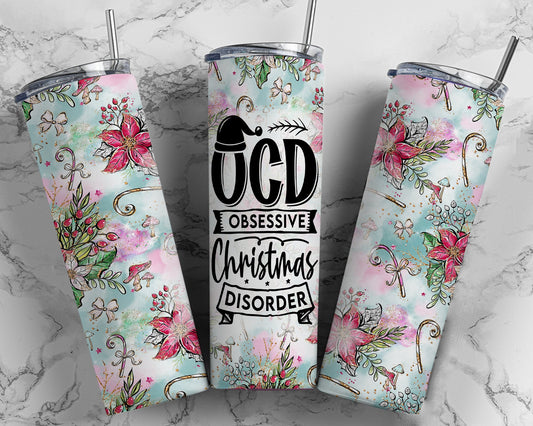 OCD Obsessive Christmas Disorder | 20oz Christmas Tumbler