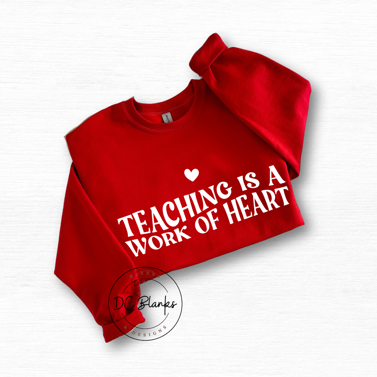 Teaching is a Work of Heart Crewneck